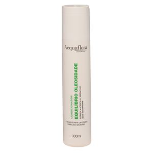 Condicionador Acquaflora Equilíbrio Oleosidade Pontas Secas 300ml